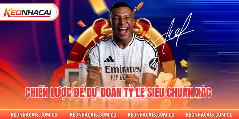 Chiến lược để dự đoán tỷ lệ siêu chuẩn xác 